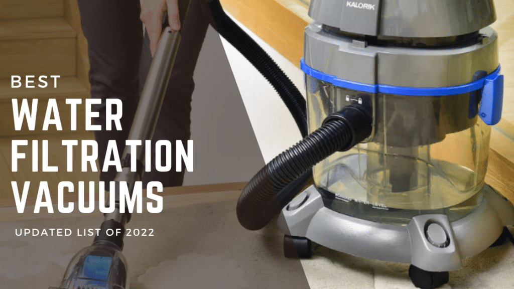 Water Filtration Vacuums