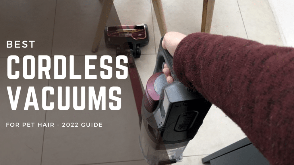 Best Cordless Vacuums for Pet Hair