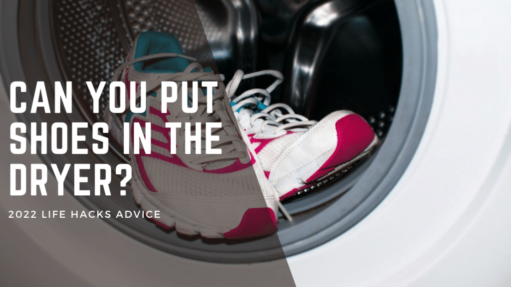 Can You Put Shoes in the Dryer