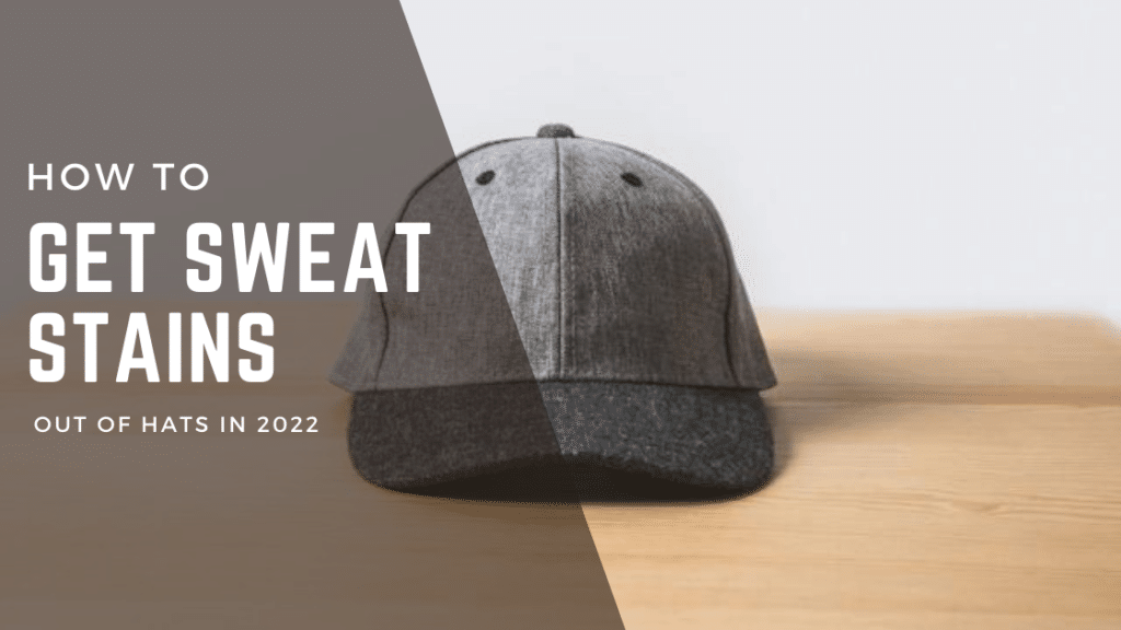 How to Get Sweat Stains Out of Hats