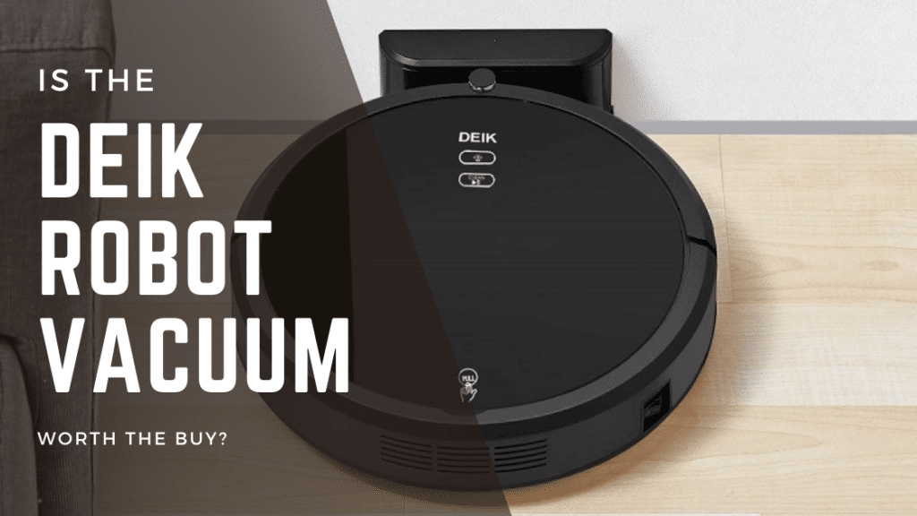 Deik Robot Vacuum Featured Photo