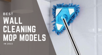 8 Best Wall Cleaning Mop Models in 2023 Market
