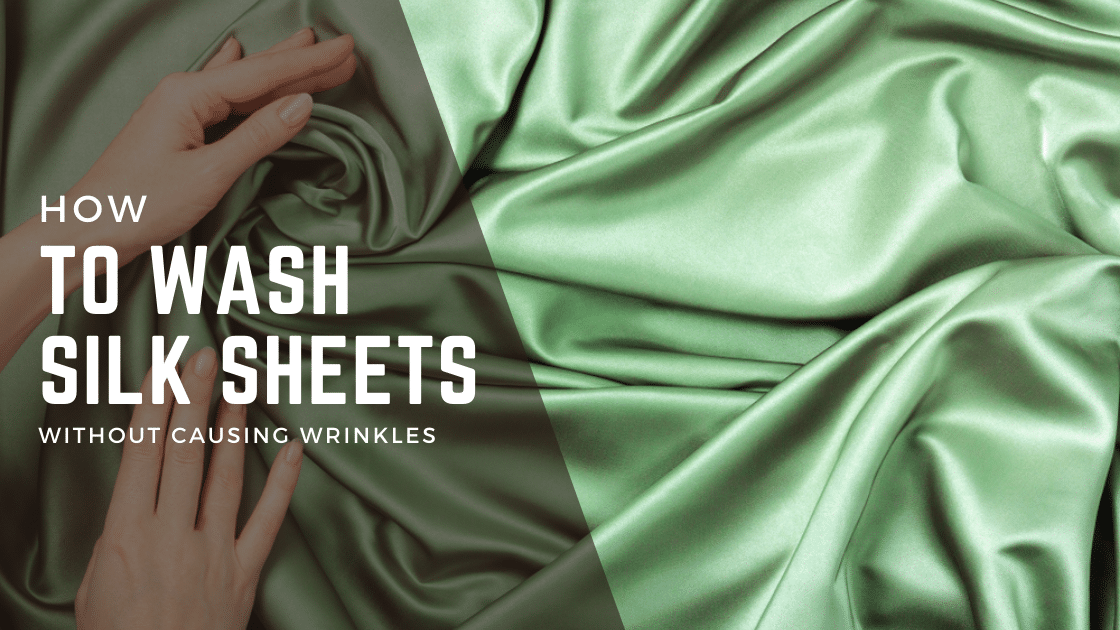 how to wash silk sheets