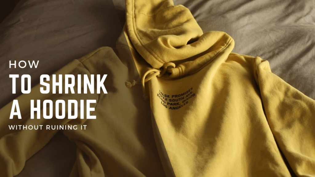 how to shrink a hoodie