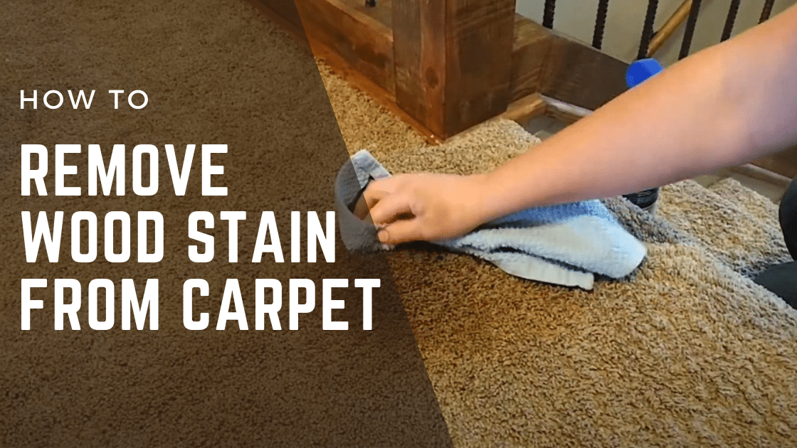 How to Remove Wood Stain from Carpet