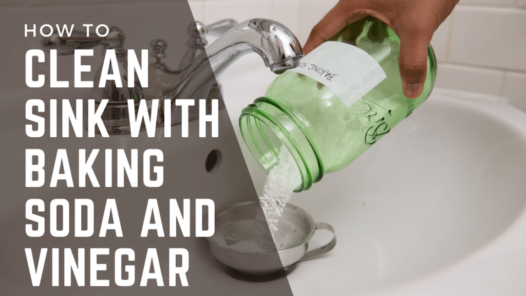 how to clean sink with baking soda and vinegar