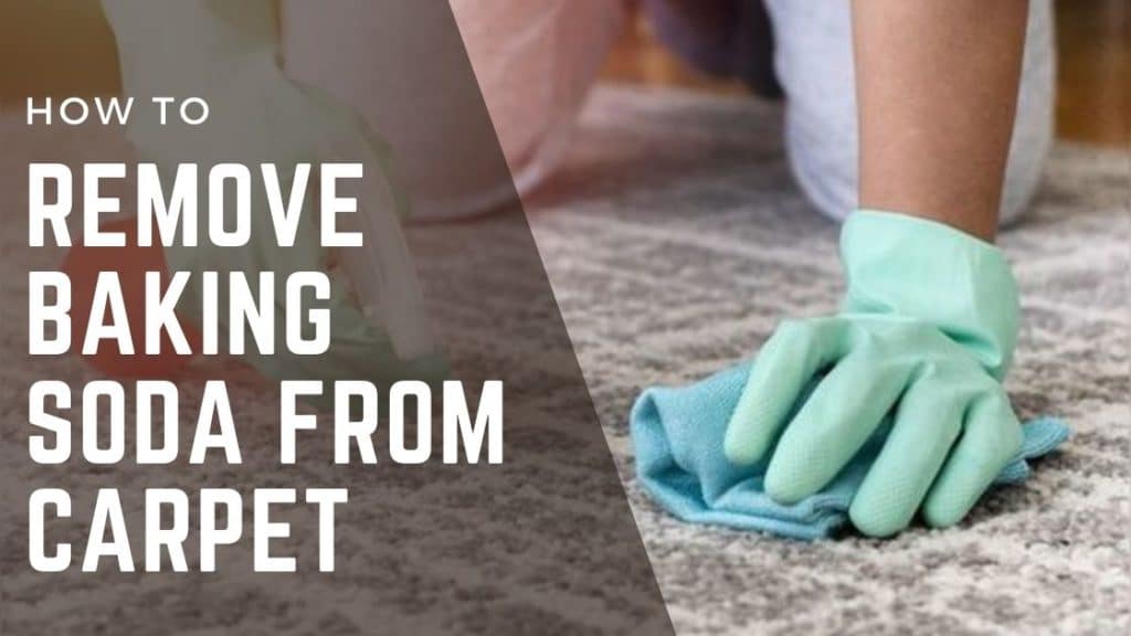 how to remove baking soda from carpet