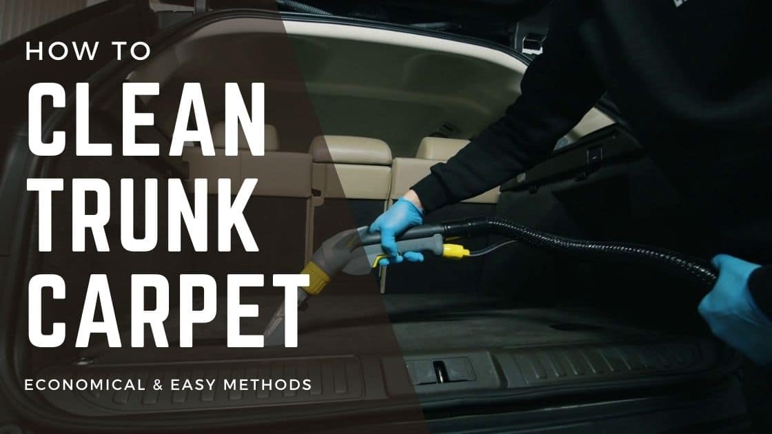 How to Clean Trunk Carpet 