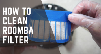 How to Clean Roomba Filter-2023 Tips and Tricks