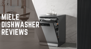 Miele Dishwasher Reviews [According to 2023 Tests]