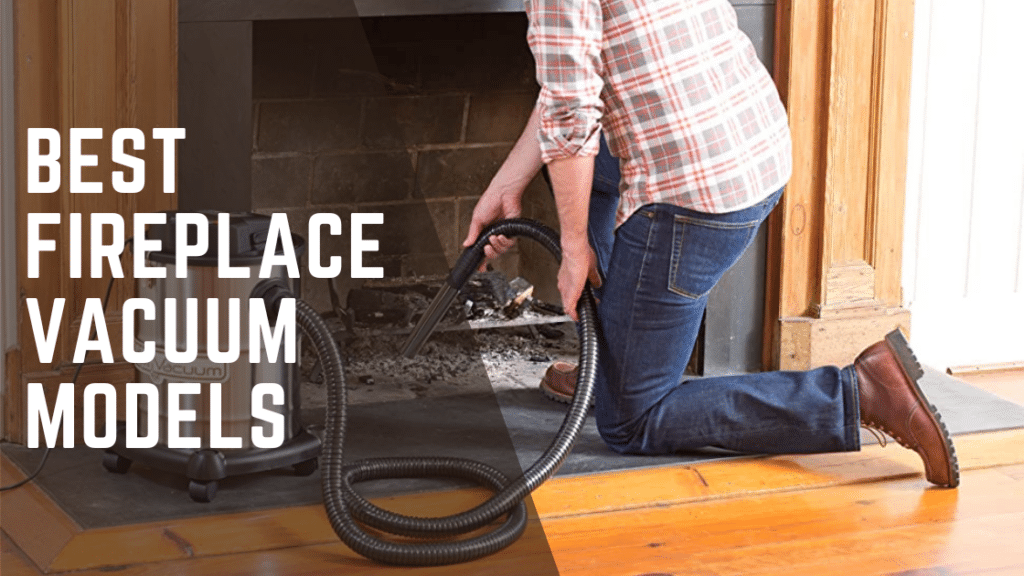 Fireplace Vacuum