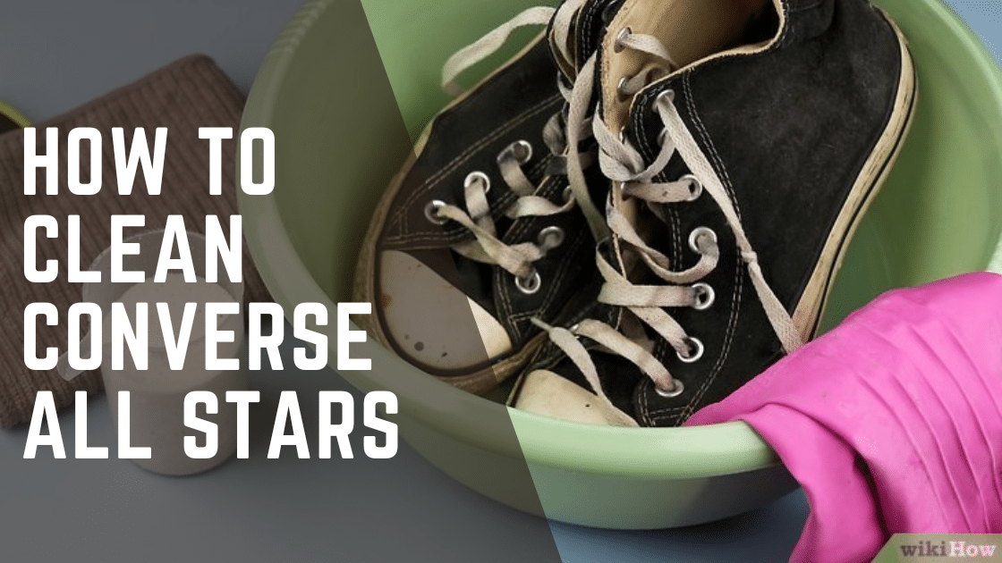 How to Clean Converse All Stars