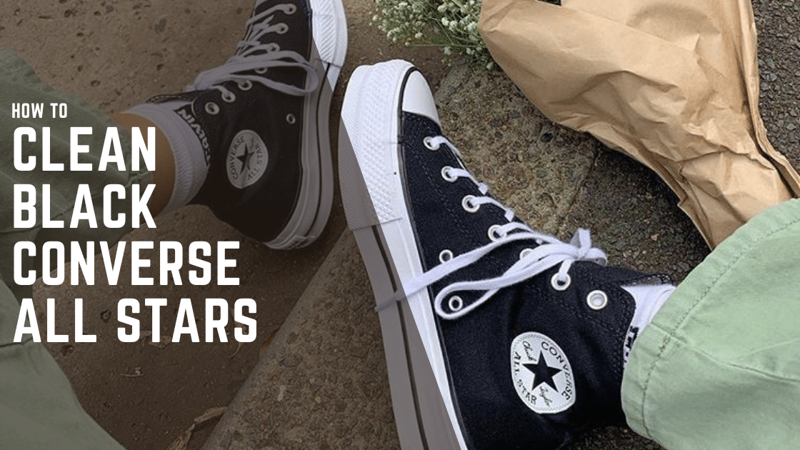 How to Clean Black Converse All Stars