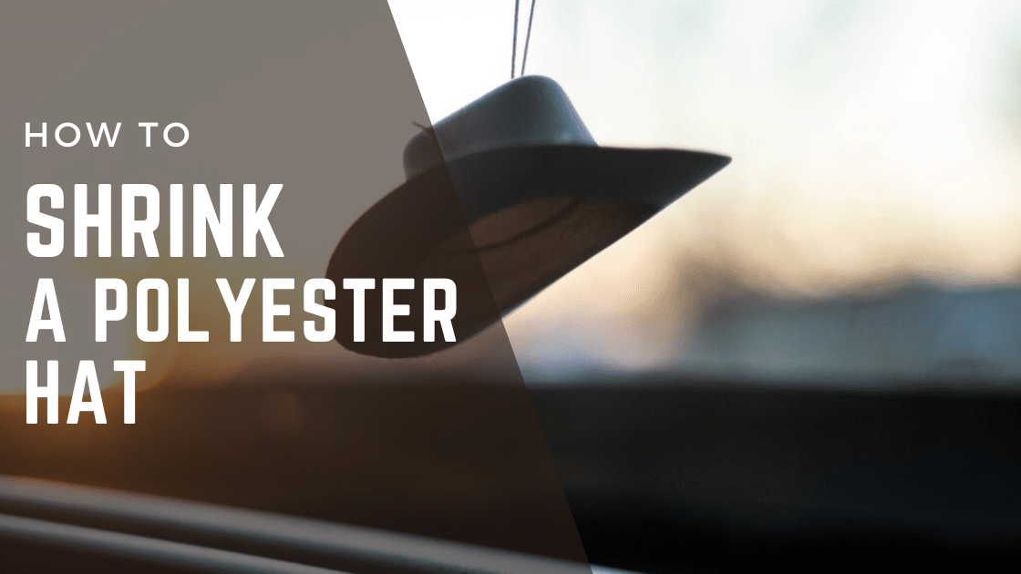 how to shrink a polyester hat